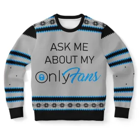 Ask me my Onlyfans Ugly Christmas Sweater