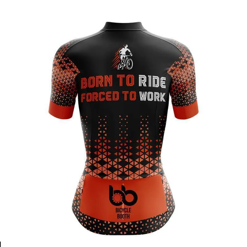 Born to ride, Force to work Club Jersey (V1)/(V2)