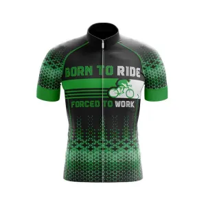 Born to ride, Force to work Club Jersey (V3)/(V4)