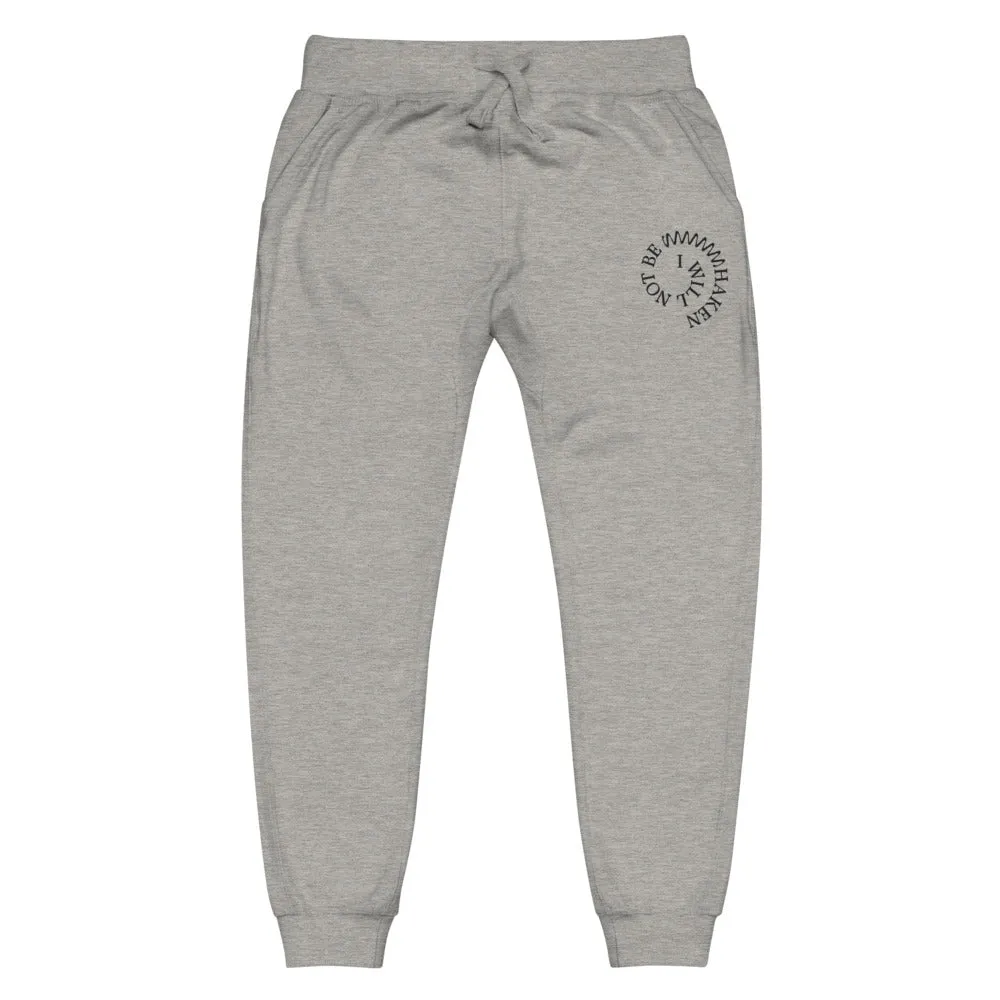 Not Be Shaken Fleece Sweatpants